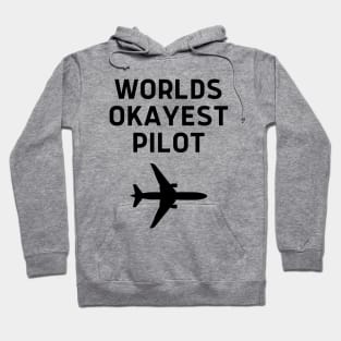 World okayest pilot Hoodie